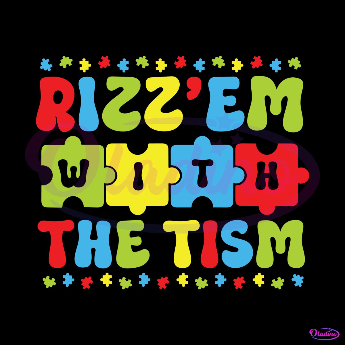 rizz-em-with-the-tism-puzzle-pieces-svg