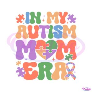 retro-in-my-autism-mom-era-awareness-svg