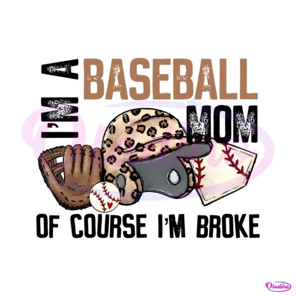 retro-baseball-mom-of-course-im-broke-png