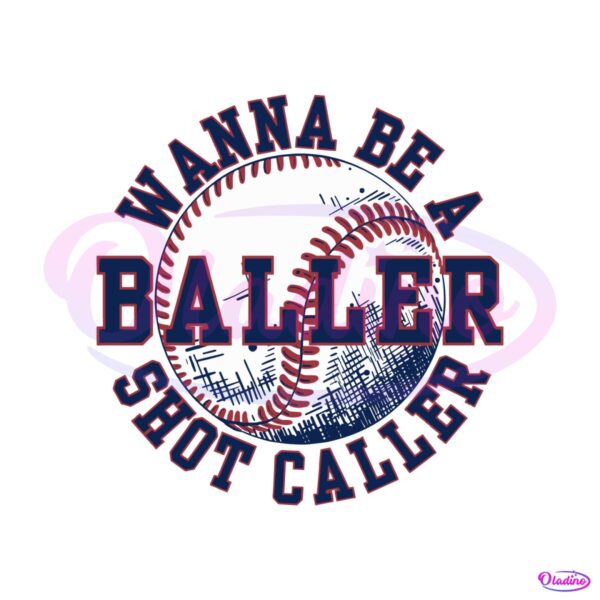 Funny Baller Wanna Be A Shot Caller SVG