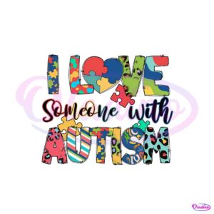 i-love-someone-with-autism-png