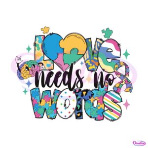 autism-love-needs-no-words-puzzle-pieces-svg