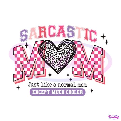 sarcastic-mom-just-like-a-normal-mom-svg