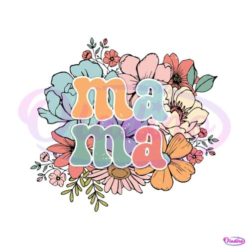 mama-wildflowers-best-mom-ever-svg