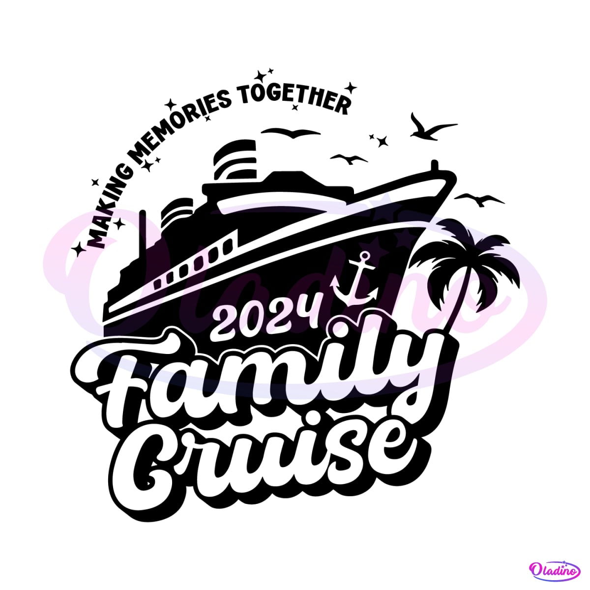 Quote SVG Family Cruise Making Memories Togetgher 2024 SVG