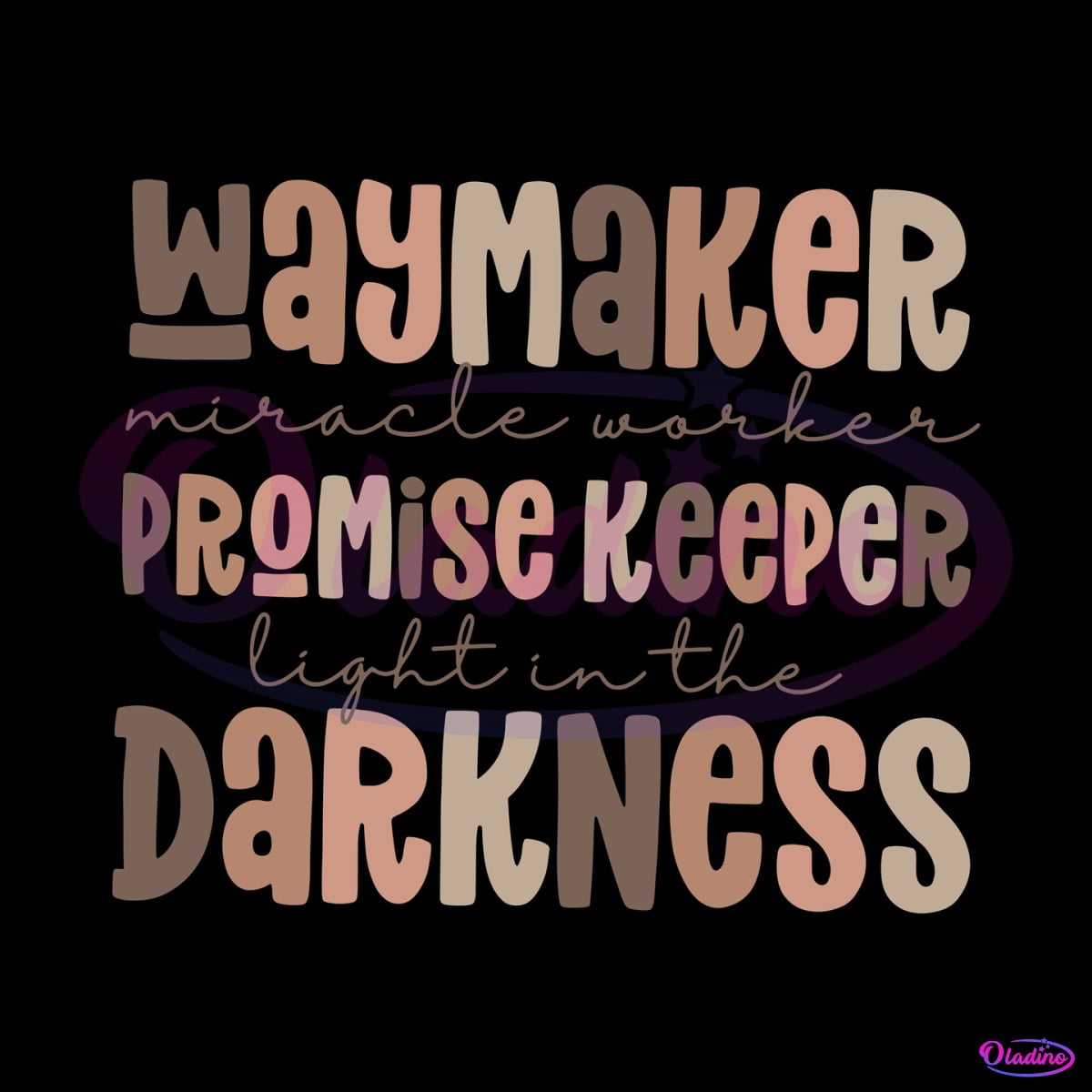Quote SVG Way Maker Miracle Worker Promise Keeper SVG