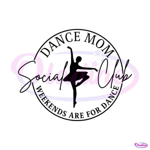 dance-mom-social-club-weekends-are-for-dance-svg