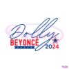 dolly-beyonce-2024-funny-election-svg