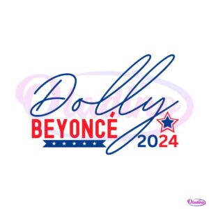 dolly-beyonce-2024-funny-election-svg