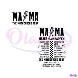 mama-the-motherhood-tour-makes-it-all-happen-svg