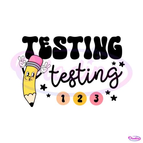 testing-123-teacher-appreciation-svg