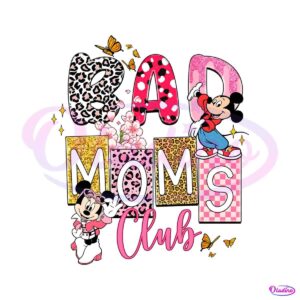 bad-moms-club-minnie-mickey-mothers-day-png