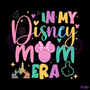 in-my-disney-mom-era-castle-svg