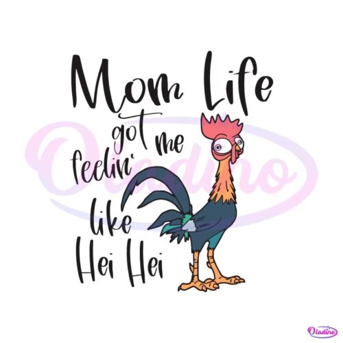 funny-mom-life-got-me-feelin-like-hei-hei-svg