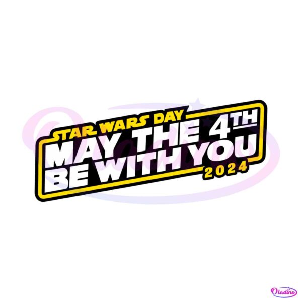 star-wars-day-may-the-4th-be-with-you-2024-svg