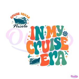 custom-cruise-squad-in-my-cruise-era-svg