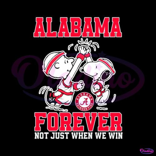 alabama-forever-not-just-when-we-win-snoopy-svg