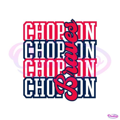 chop-on-braves-mlb-atlanta-baseball-svg