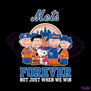 the-peanuts-mets-forever-not-just-when-we-win-png