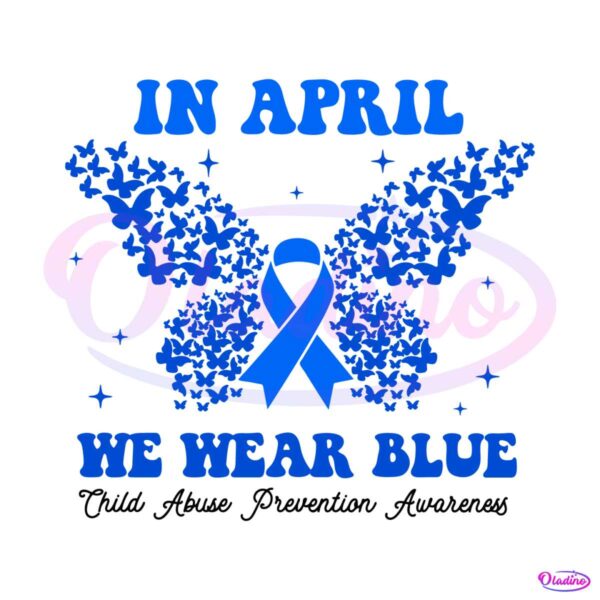 in-april-we-wear-blue-child-abuse-prevention-awareness-svg
