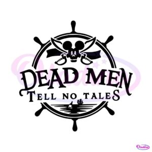 dead-men-tell-no-tales-pirates-disney-cruise-svg