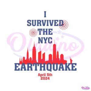 i-survived-the-nyc-earthquake-april-5th-2024-svg