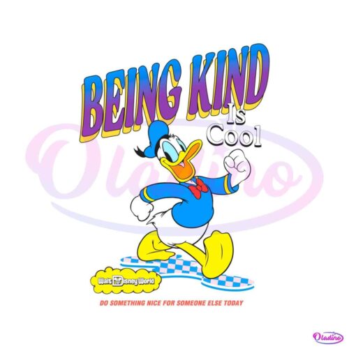 funny-donald-duck-being-kind-is-cool-svg