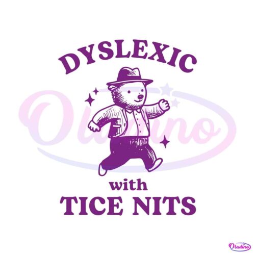 dyslexic-with-tice-nits-funny-bear-svg