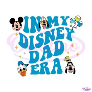 in-my-disney-dad-era-mickey-friends-svg