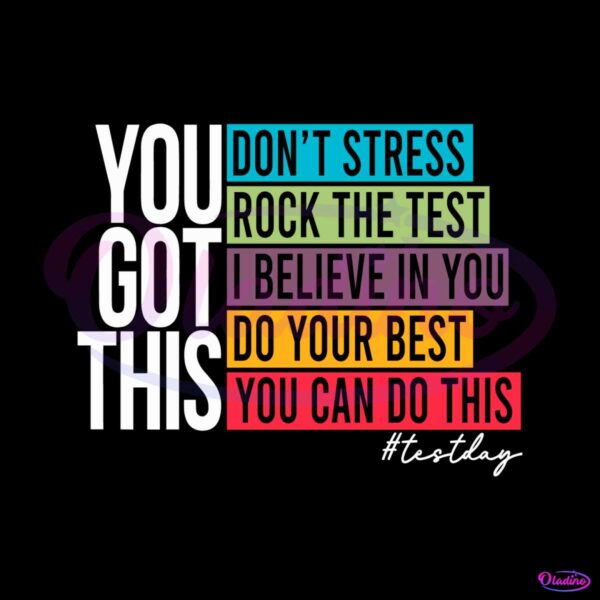 you-got-this-dont-stress-rock-the-test-svg