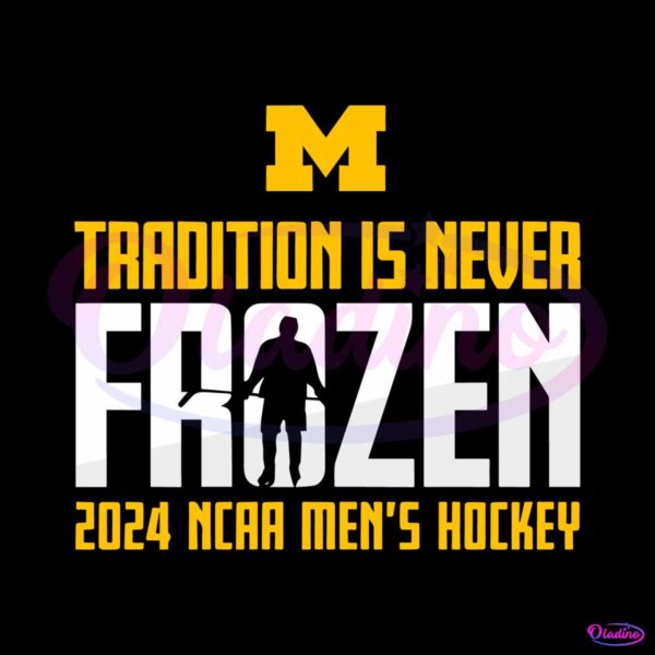 tradition-is-never-frozen-2024-mens-hockey-frozen-four-svg