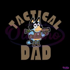 tactical-dad-bandit-heeler-bluey-father-svg