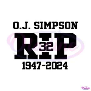 oj-simpson-rip-1947-2024-svg