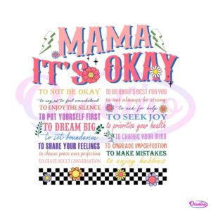 mama-its-okay-to-not-be-okay-svg