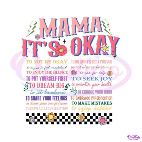 mama-its-okay-to-not-be-okay-svg