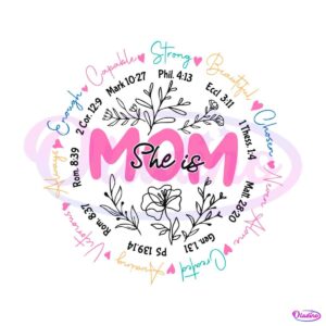 she-is-mom-strong-beautiful-bible-verse-svg