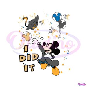 i-did-it-disney-graduation-mickey-svg