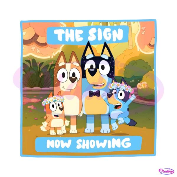 the-sign-now-showing-bluey-cartoon-png