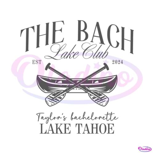 the-bach-lake-club-taylors-bachelorette-svg