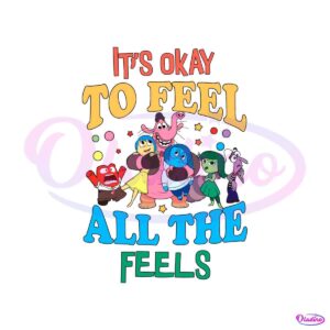 its-okay-to-feel-all-the-feels-inside-out-characters-svg