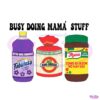 funny-busy-doing-mama-stuff-png