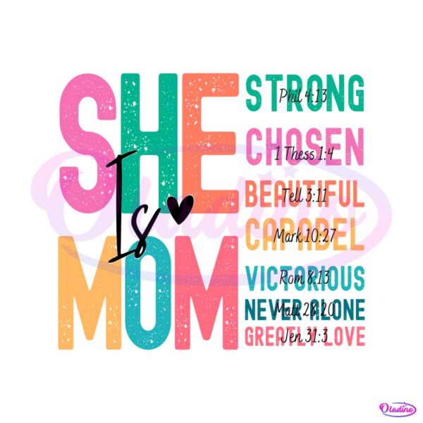 she-is-mom-strong-chosen-beautiful-svg