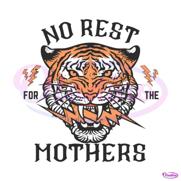 no-rest-for-the-mothers-badass-mama-svg