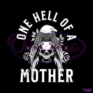 retro-one-hell-of-a-mother-skull-svg