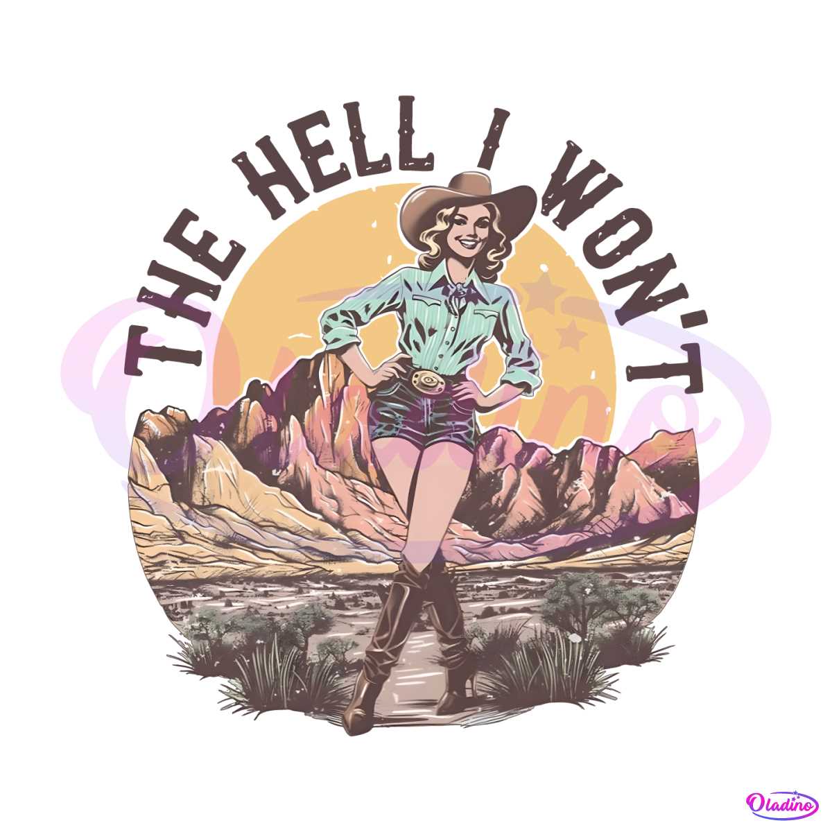 retro-western-the-hell-i-wont-cowgirl-png