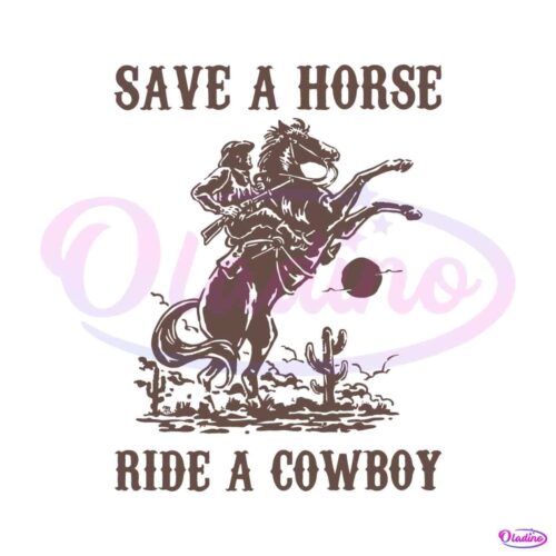 retro-save-a-horse-ride-a-cowboy-svg