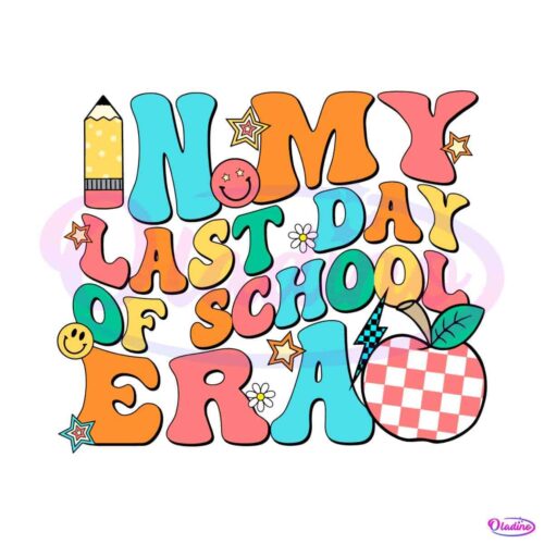 custom-in-my-last-day-of-school-era-svg