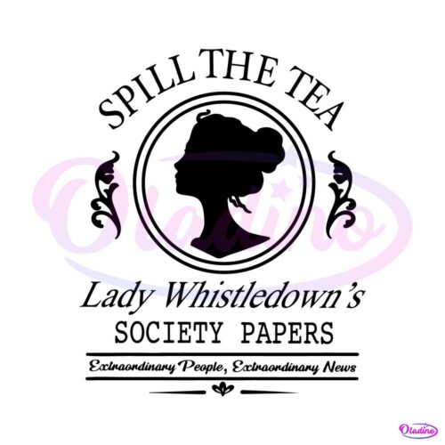 spill-the-tea-lady-whistledowns-svg