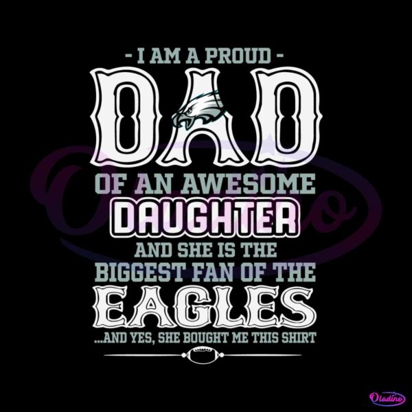 a-proud-dad-of-an-awesome-daughter-eagles-svg