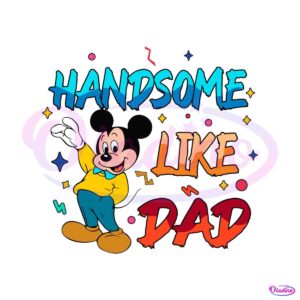 handsome-like-dad-mickey-fathers-day-svg